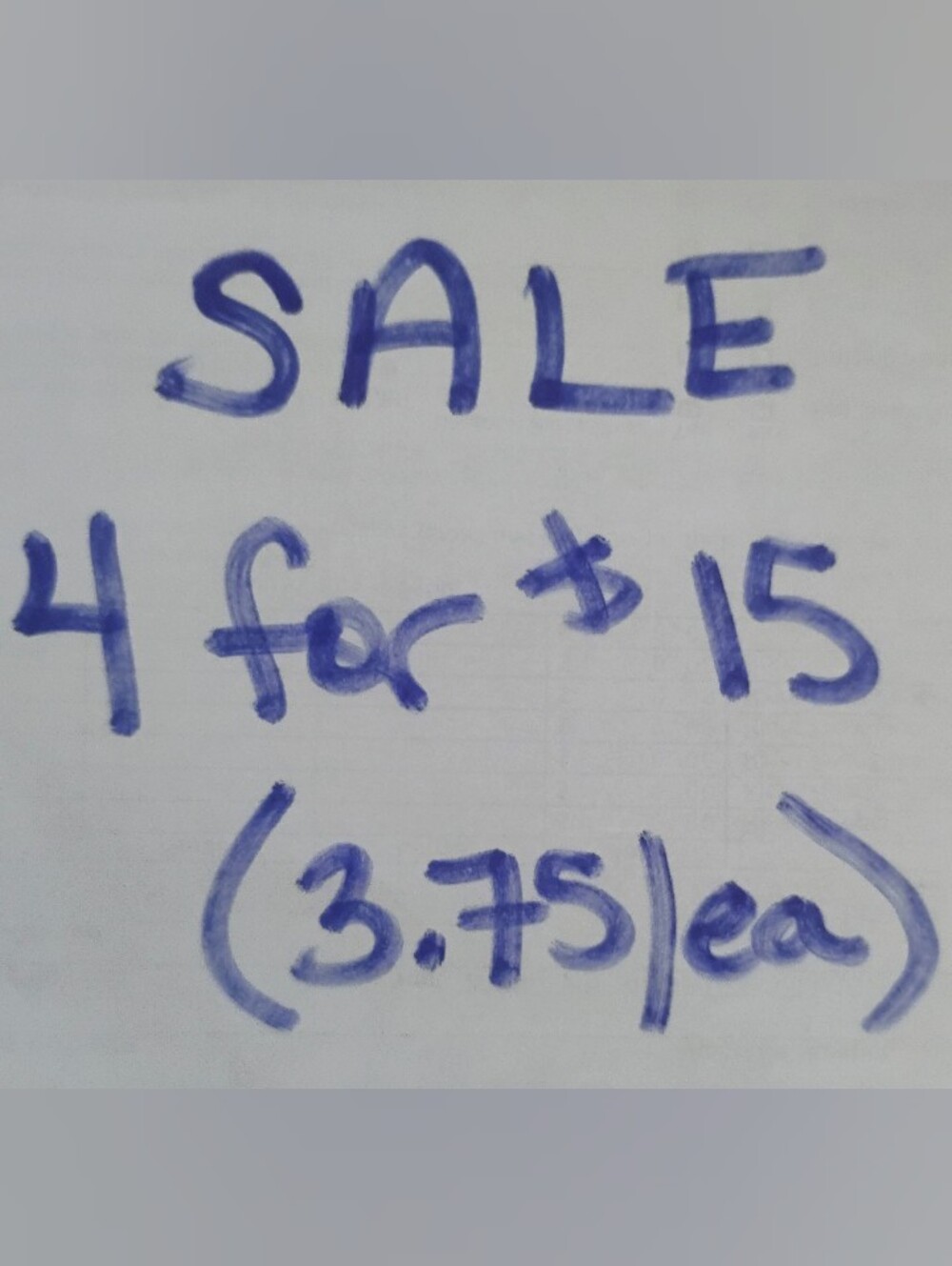 *****  4 For $15 Sale  *****